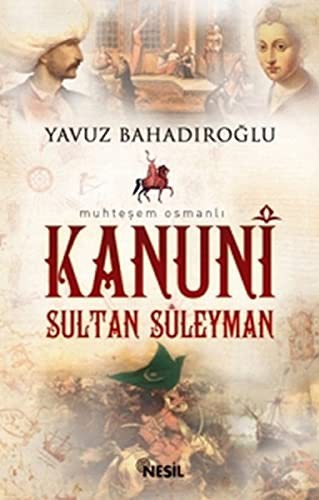 Muhteşem Osmanlı Kanuni Sultan Süleyman (Cep Boy) kitap kapağı