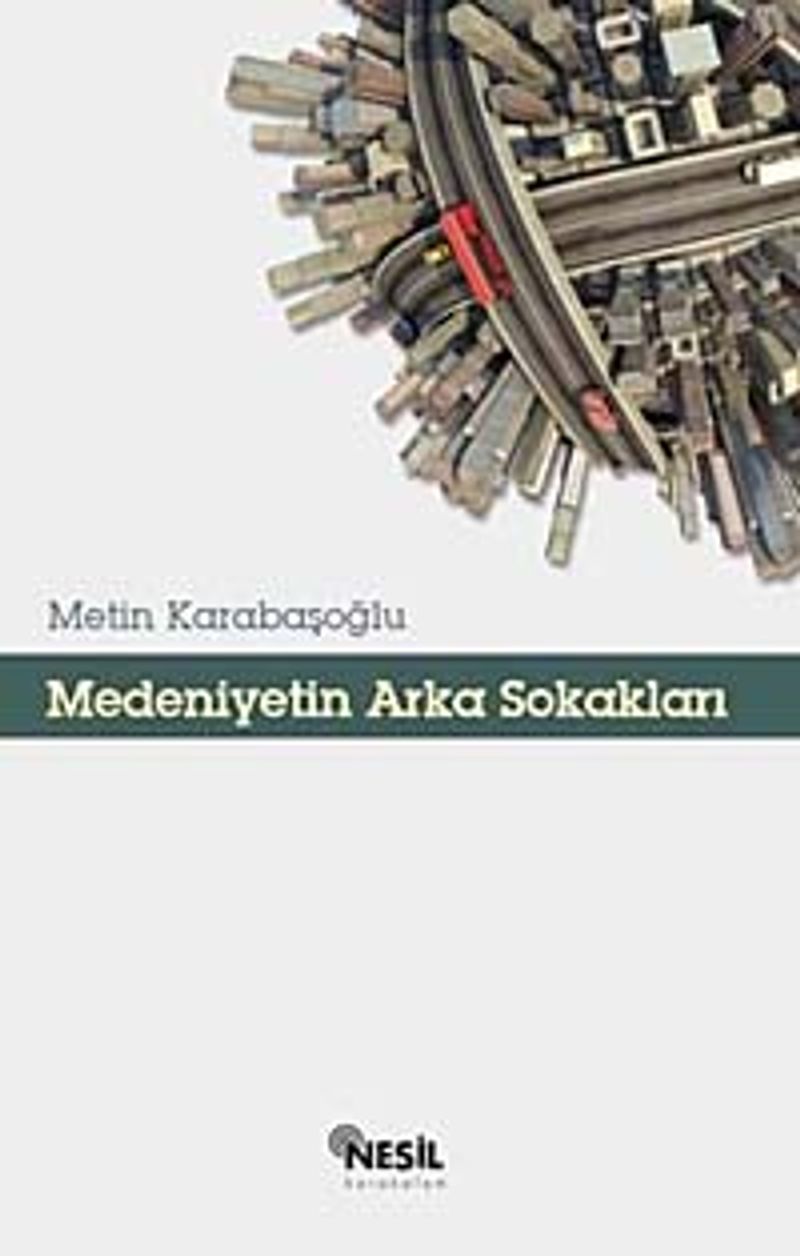 Medeniyetin Arka Sokakları kitap kapağı