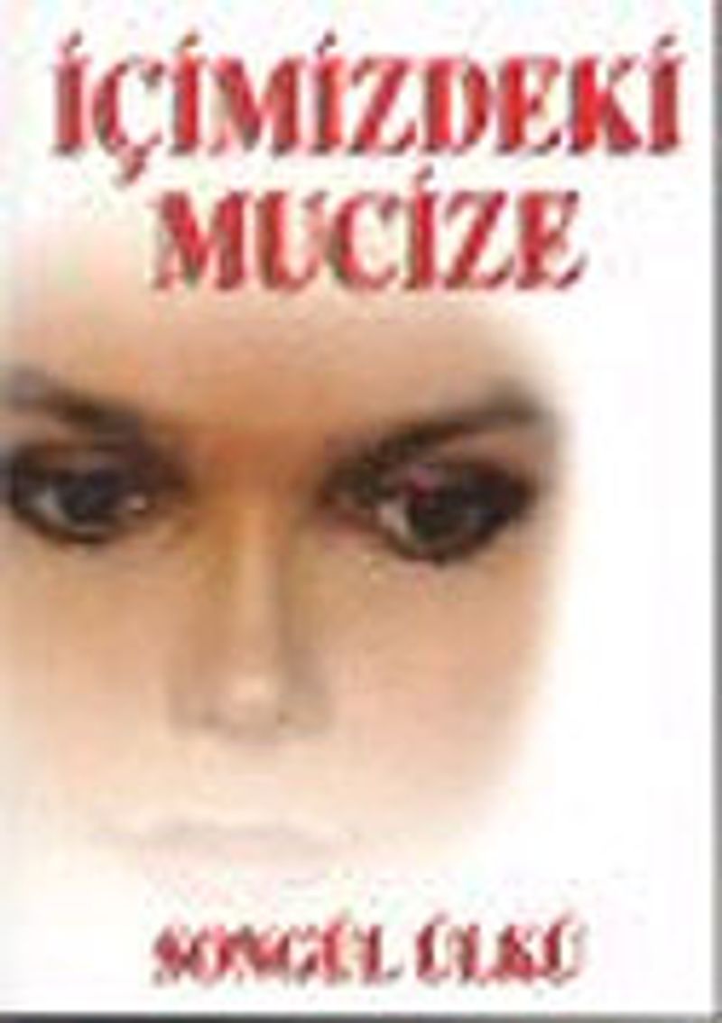 İçimizdeki Mucize kitap kapağı