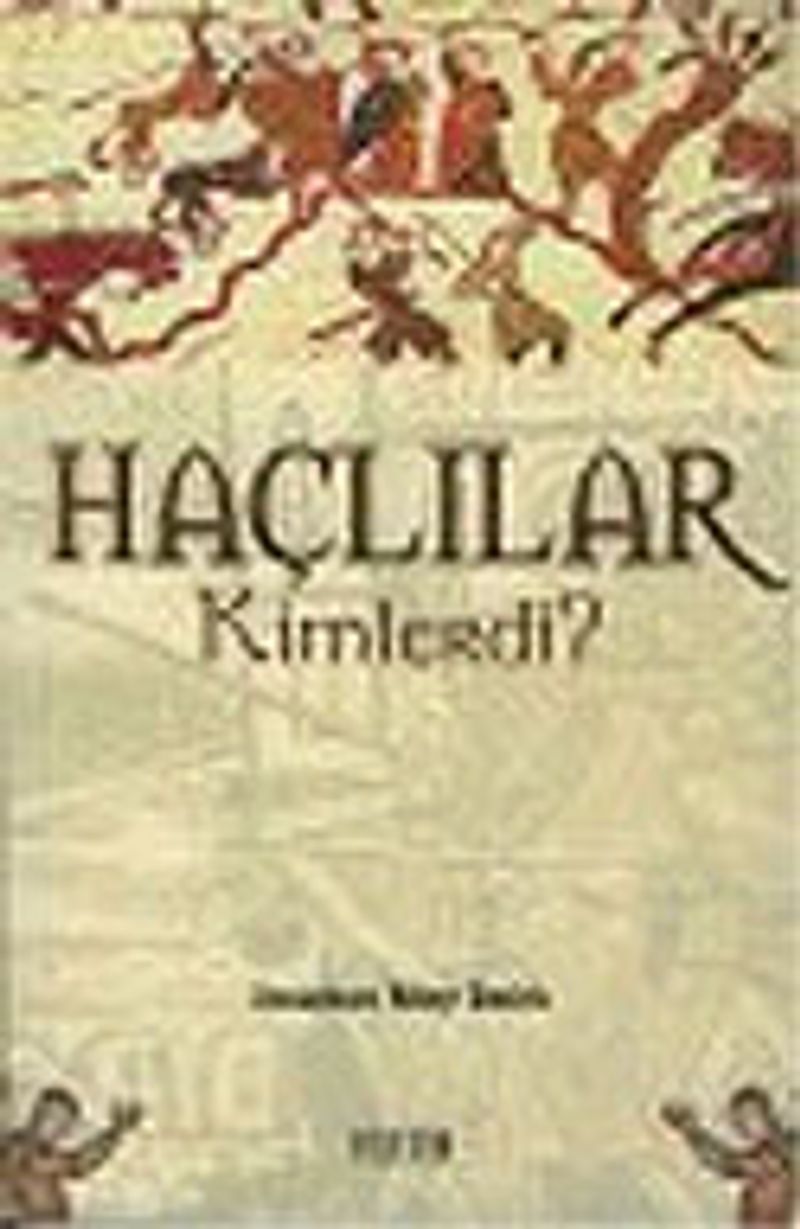 Haçlılar Kimlerdi? kitap kapağı