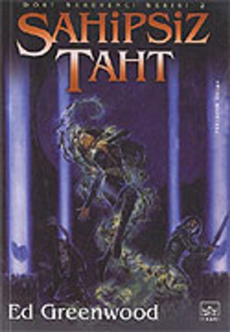Sahipsiz Taht/Dört Serüvenci Serisi 2 kitap kapağı