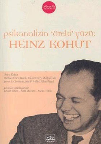 Psikanalizin Öteki Yüzü: Heinz Kohut kitap kapağı
