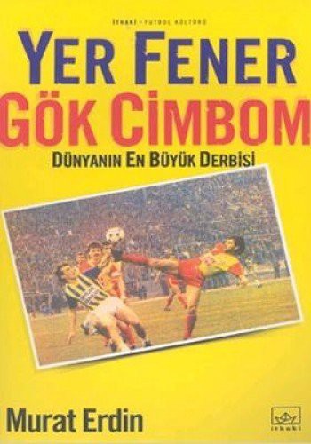 Yer Fener Gök Cimbom kitap kapağı