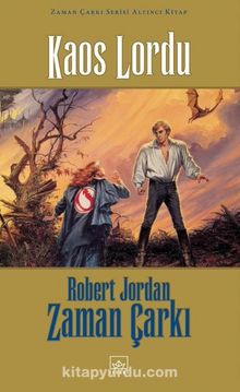 Kaos Lordu / Zaman Çarkı 6. Cilt (Ciltli) kitap kapağı