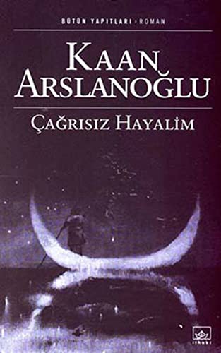 Çağrısız Hayalim kitap kapağı