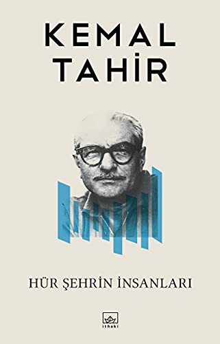 Hür Şehrin İnsanları / Bütün Yapıtları-21 kitap kapağı
