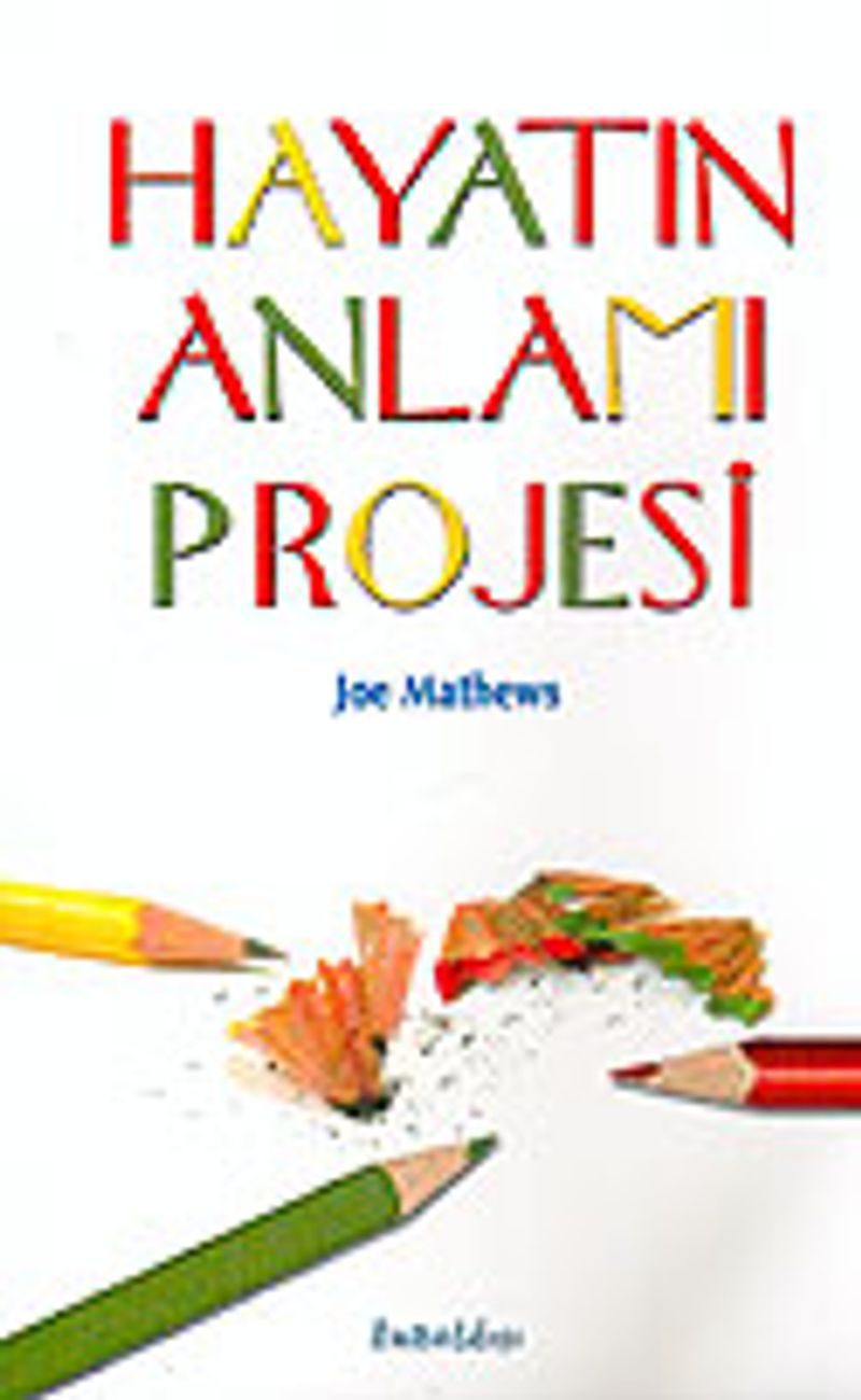 Hayatın Anlamı Projesi kitap kapağı