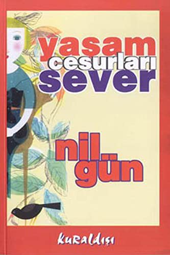 Yaşam Cesurları Sever kitap kapağı