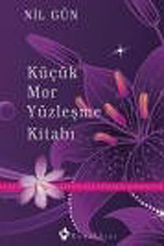 Küçük Mor Yüzleşme Kitabı & Kendinizle Yüzleşin kitap kapağı