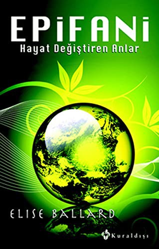 Epifani Hayat Değiştiren Anlar kitap kapağı