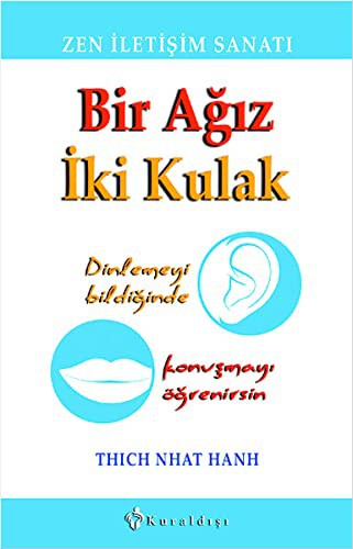 Bir Ağız İki Kulak Zen ile İletişim Sanatı kitap kapağı