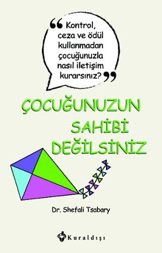 Çocuğunuzun Sahibi Değilsiniz kitap kapağı