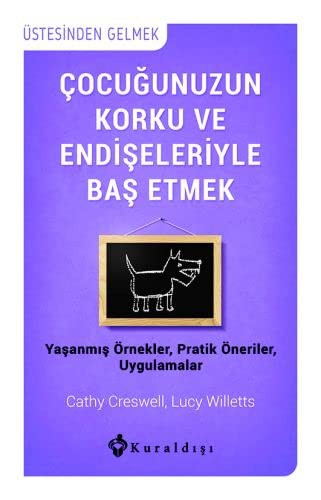 Çocuğunuzun Korku ve Endişeleriyle Baş Etmek kitap kapağı