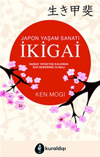 İkigai & Japon Yaşam Sanatı kitap kapağı