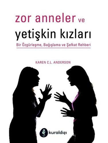 Zor Anneler ve Yetişkin Kızları kitap kapağı
