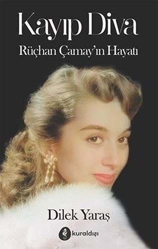 Kayıp Diva – Rüçhan Çamay’ın Hayatı kitap kapağı
