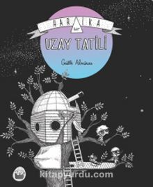 Harika Bir Uzay Tatili kitap kapağı