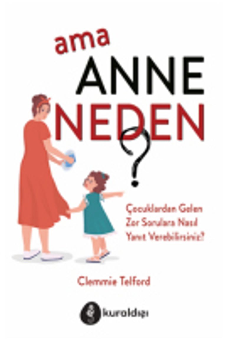 Ama Anne Neden? kitap kapağı