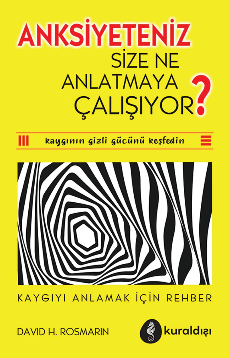 Anksiyeteniz Size Ne Anlatmaya Çalışıyor? kitap kapağı