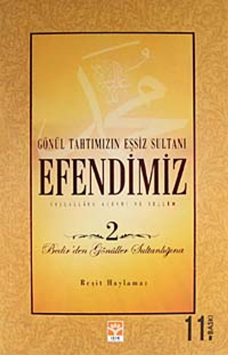 Efendimiz 2 / Gönül Tahtımızın Eşsiz Sultanı kitap kapağı