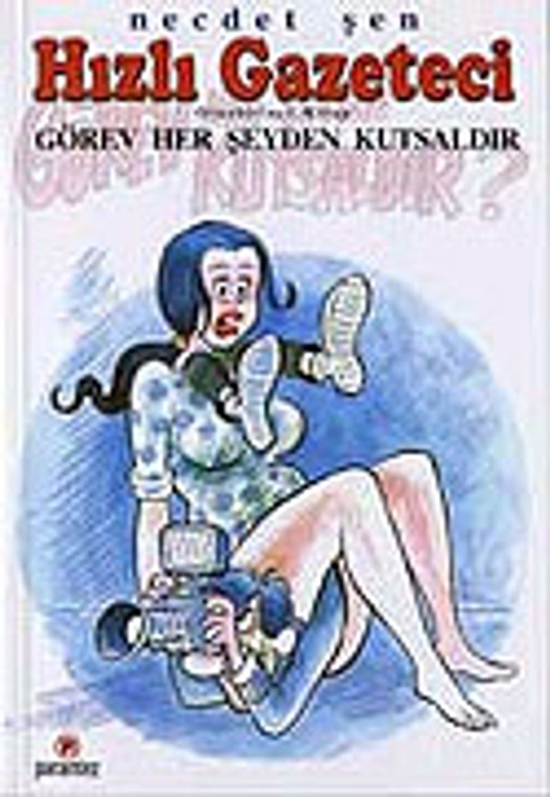 Hızlı Gazateci 31 / "Görev Her Şeyden Kutsaldır" kitap kapağı