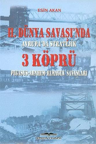 II. Dünya Savaşı'nda 3 Köprü kitap kapağı