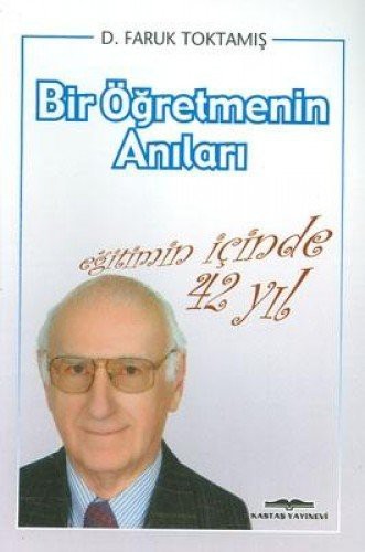 Eğitimin İçinde 42 Yıl Bir Öğretmenin Anıları kitap kapağı