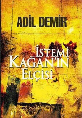 İstemi Kağan'ın Elçisi kitap kapağı
