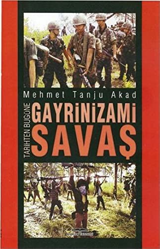 Tarihten Bugüne Gayrinizami Savaş kitap kapağı
