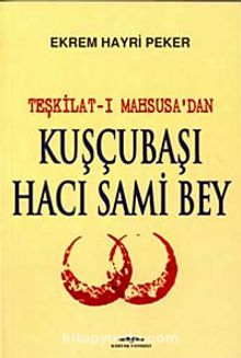 Kuşçubaşı Hacı  Sami Bey (Teşkilat-ı Mahsusa'dan) kitap kapağı