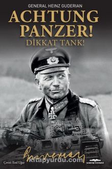 Achtung-Panzer! / Dikkat Tank! kitap kapağı