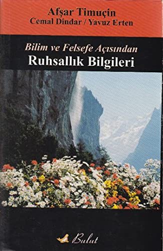 Bilim ve Felsefe Açısından Ruhsallık Bilgileri kitap kapağı