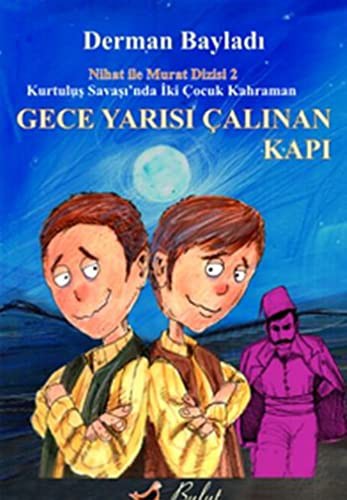 Gece Yarısı Çalınan Kapı / Nihat İle Murat'ın Maceraları 2 kitap kapağı