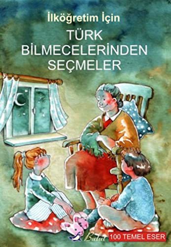 İlköğretim İçin Türk Bilmecelerinden Seçmeler kitap kapağı