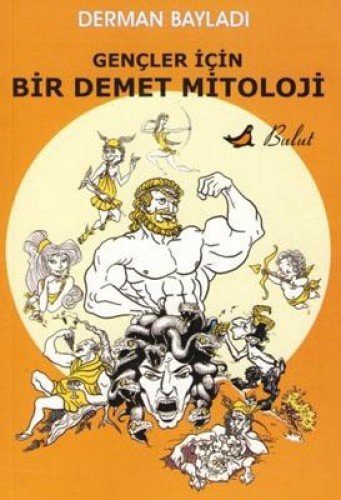 Gençler İçin Bir Demet Mitoloji kitap kapağı