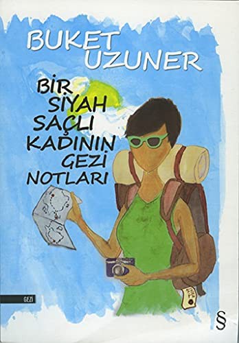 Bir Siyah Saçlı Kadının Gezi Notları kitap kapağı