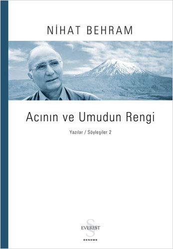 Acının ve Umudun Rengi & Yazılar Söyleşiler 2 kitap kapağı