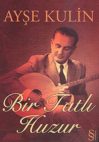 Bir tatlı huzur kitap kapağı