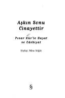 Aşkın Sonu Cinayettir/Pınar Kür İle Hayat ve Edebiyat kitap kapağı
