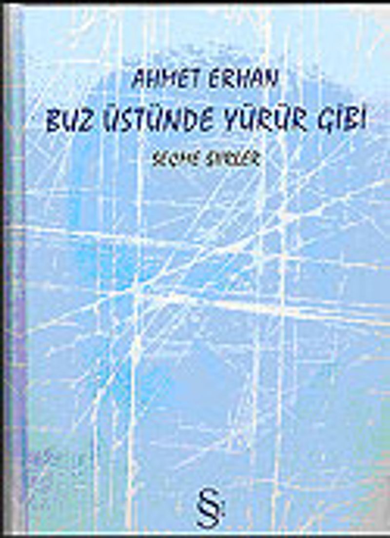 Buz Üstünde Yürür Gibi Seçme Şiirler kitap kapağı
