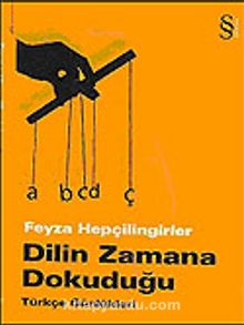 Dilin Zamana Dokuduğu / Türkçe Günlükleri kitap kapağı