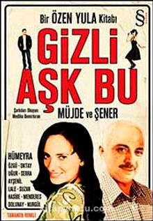Gizli Aşk Bu & Bir Özen Yula Kitabı kitap kapağı
