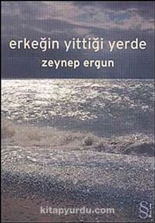 Erkeğin Yittiği Yerde kitap kapağı
