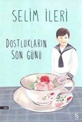 Dostlukların Son Günü & 1976 Sait Faik Hikaye Armağanı kitap kapağı