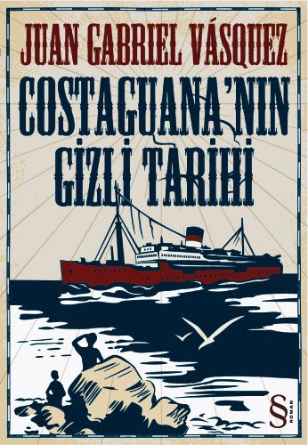 Costaguana'nın Gizli Tarihi kitap kapağı