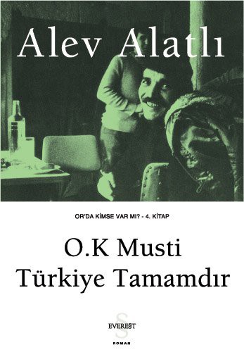 O.K Musti Türkiye Tamamdır / Or'da Kimse Var mı? 4.Kitap kitap kapağı