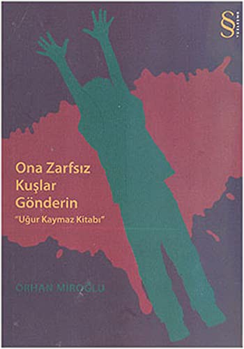 Ona Zarfsız Kuşlar Gönderin & Uğur Kaymaz Kitabı kitap kapağı