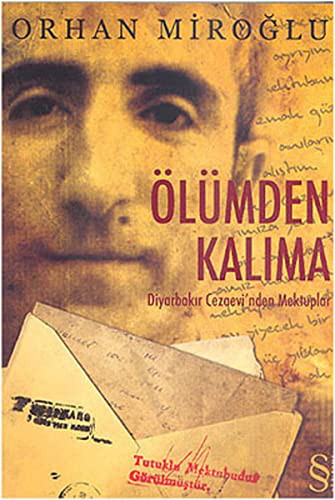 Ölümden Kalıma & Diyarbakır Cezaevi'nden Mektuplar kitap kapağı