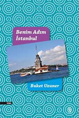 Benim Adım İstanbul (Renkli Resimli Ciltli) kitap kapağı