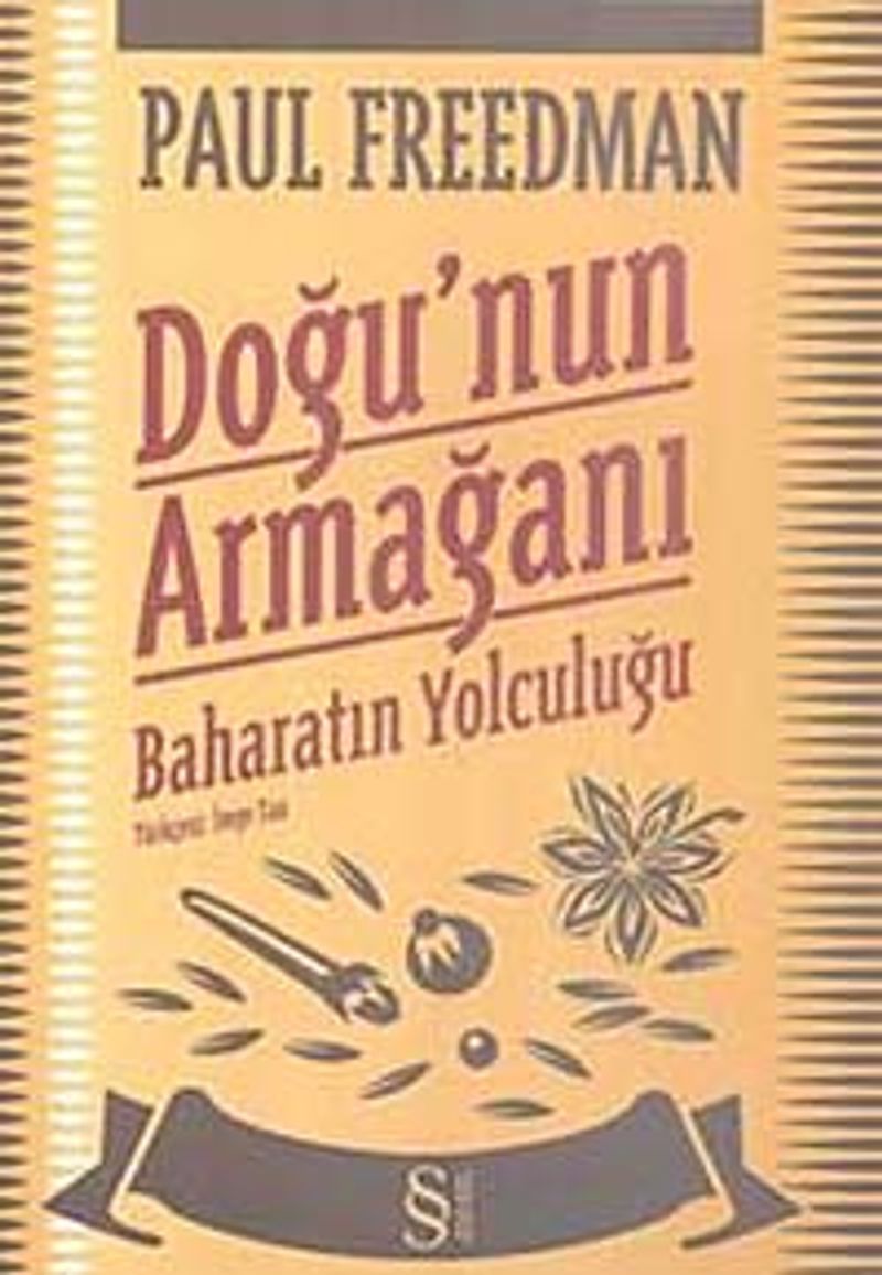 Doğu'nun Armağanı Baharatın Yolculuğu kitap kapağı